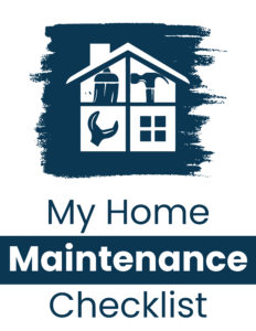 My Home Maintenance Checklist